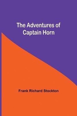 bokomslag Adventures of Captain Horn