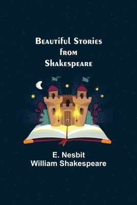 bokomslag Beautiful Stories from Shakespeare