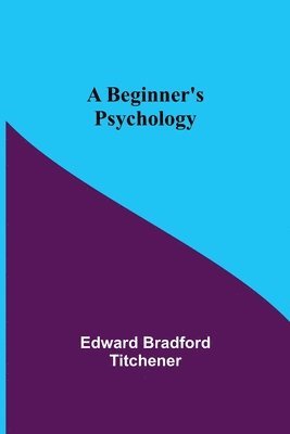 A Beginner's Psychology 1