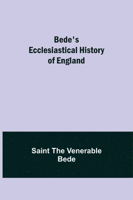 Bede's Ecclesiastical History of England 1