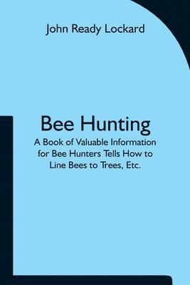 bokomslag Bee Hunting