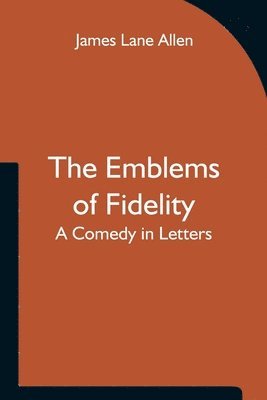 The Emblems of Fidelity 1