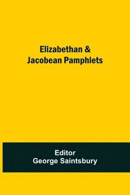 bokomslag Elizabethan & Jacobean Pamphlets