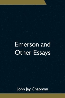 Emerson And Other Essays