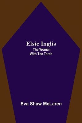 Elsie Inglis 1