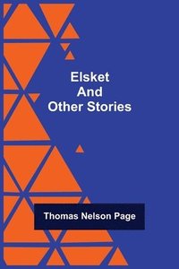 bokomslag Elsket and Other Stories