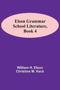 bokomslag Elson Grammar School Literature, book 4