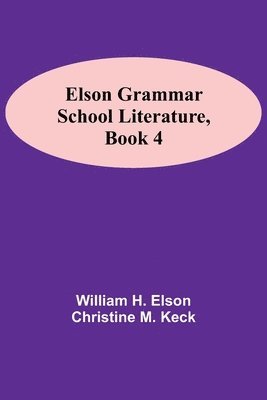 Elson Grammar School Literature, book 4 1