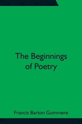 The Beginnings of Poetry 1