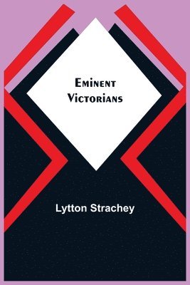 bokomslag Eminent Victorians