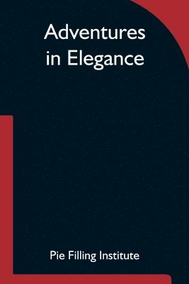 Adventures in Elegance 1