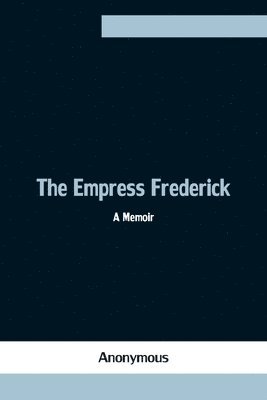 bokomslag Empress Frederick