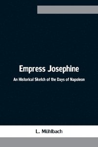 bokomslag Empress Josephine