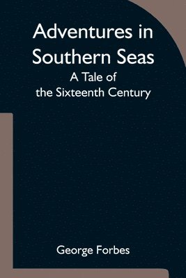 Adventures in Southern Seas 1