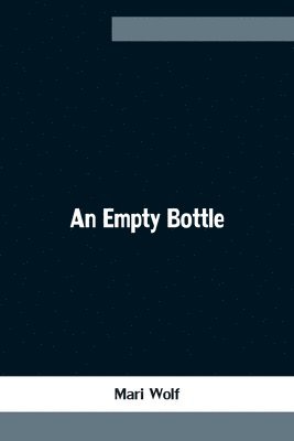 bokomslag Empty Bottle