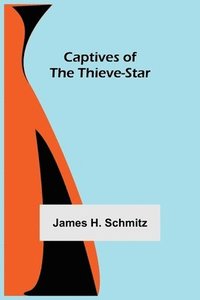 bokomslag Captives of the Thieve-Star