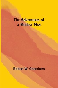 bokomslag Adventures of a Modest Man
