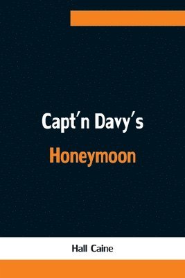 bokomslag Capt'n Davy's Honeymoon