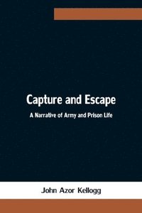 bokomslag Capture and Escape