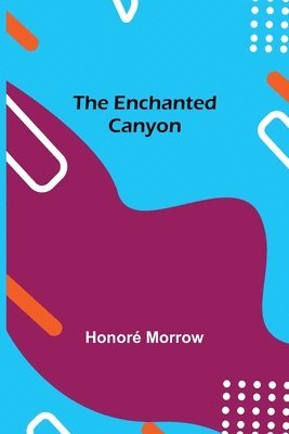 Enchanted Canyon