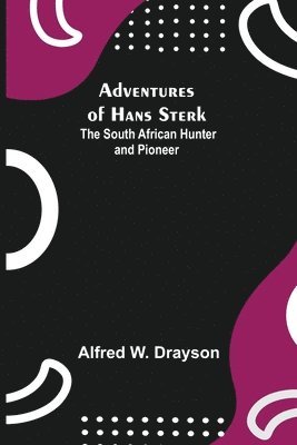 Adventures of Hans Sterk