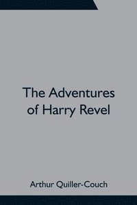 bokomslag Adventures of Harry Revel