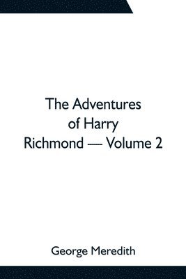 bokomslag Adventures of Harry Richmond - Volume 2