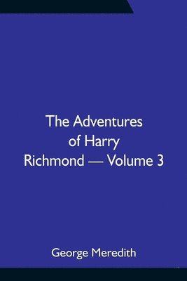 bokomslag Adventures of Harry Richmond - Volume 3