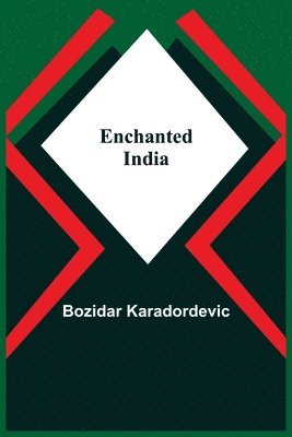Enchanted India 1