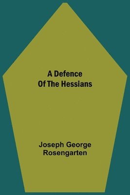 A Defence Of The Hessians 1