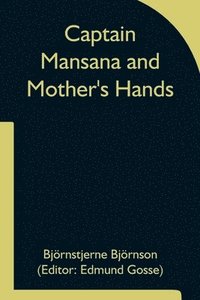 bokomslag Captain Mansana and Mother's Hands