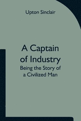 A Captain of Industry 1