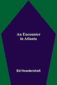 bokomslag Encounter In Atlanta