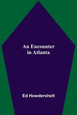 bokomslag Encounter In Atlanta