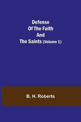 bokomslag Defense Of The Faith And The Saints (Volume 1)