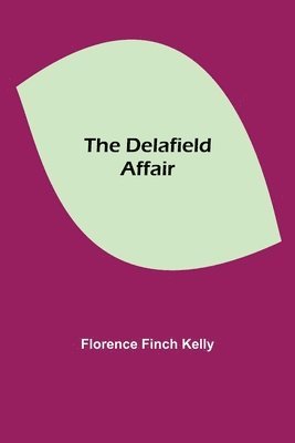 bokomslag The Delafield Affair