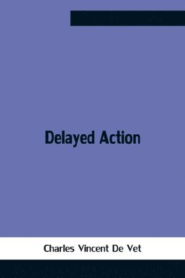 bokomslag Delayed Action