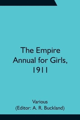 bokomslag Empire Annual for Girls, 1911