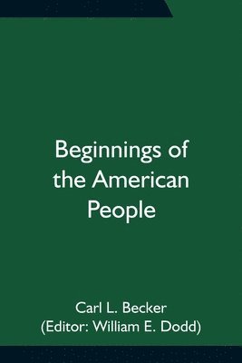 Beginnings of the American People 1