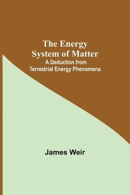 The Energy System Of Matter 1