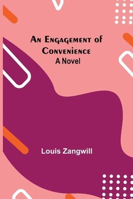 An Engagement Of Convenience 1