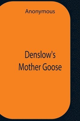 Denslow'S Mother Goose 1