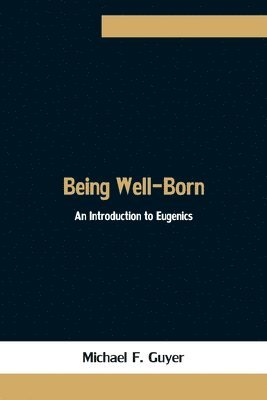 Being Well-Born 1