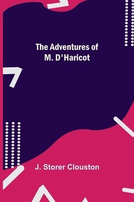 The Adventures Of M. D'Haricot 1