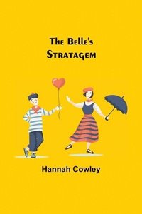 bokomslag Belle'S Stratagem