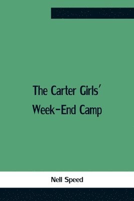 bokomslag Carter Girls' Week-End Camp
