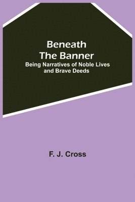 Beneath The Banner 1