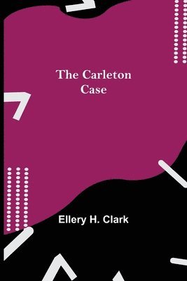 bokomslag Carleton Case