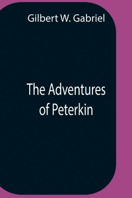 Adventures Of Peterkin