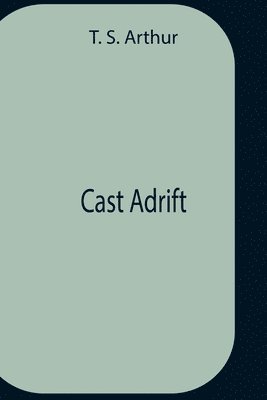 Cast Adrift 1